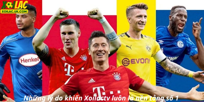 Những lý do khiến Xoilactv luôn là nền tảng số 1