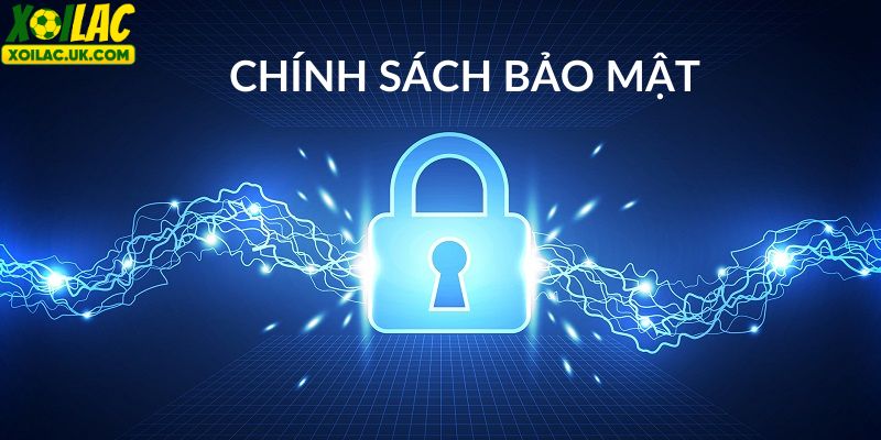 Chính sách bảo mật mới tại xoilacz 2025