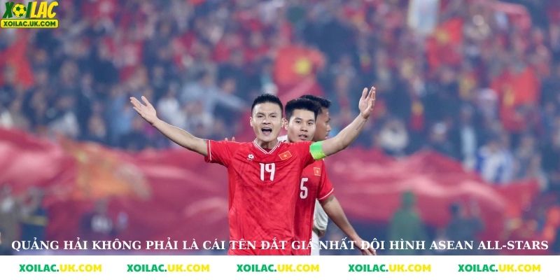 Quảng hải không phải là cái tên đắt giá nhất đội hình ASEAN ALL-STARS