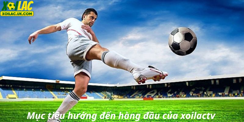 mục tiêu hàng đầu mà nền tảng hướng đến